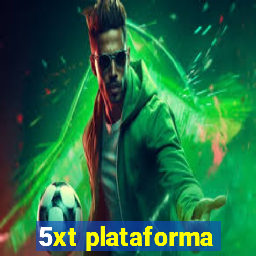 5xt plataforma